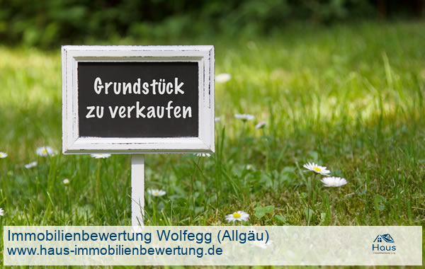 Professionelle Immobilienbewertung Grundstück Wolfegg (Allgäu)